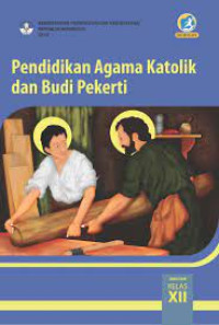 Image of Pendidikan Agama Katolik dan Budi Pekerti Kelas XII